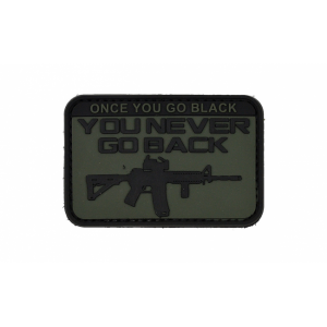 Шеврон Once You Go Black You Never Go Back PVC